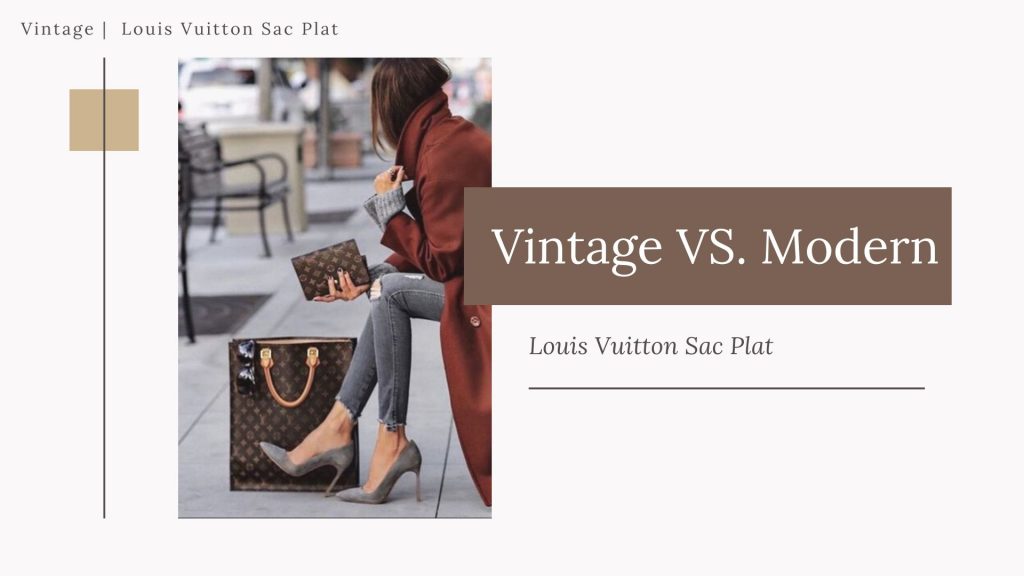 Vintage VS. Modern Louis Vuitton Sac Plat