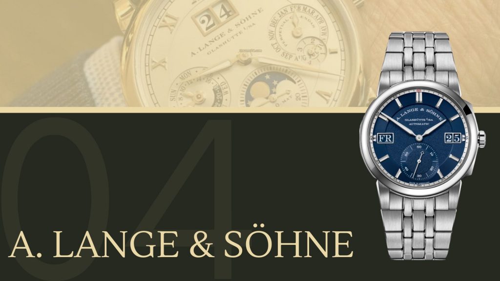 A. Lange & Söhne--top 10 watch-top 10 watch brands-top 10 watches-top 10 watches for men-top 10 watch brands for men-top 10 watches in the world