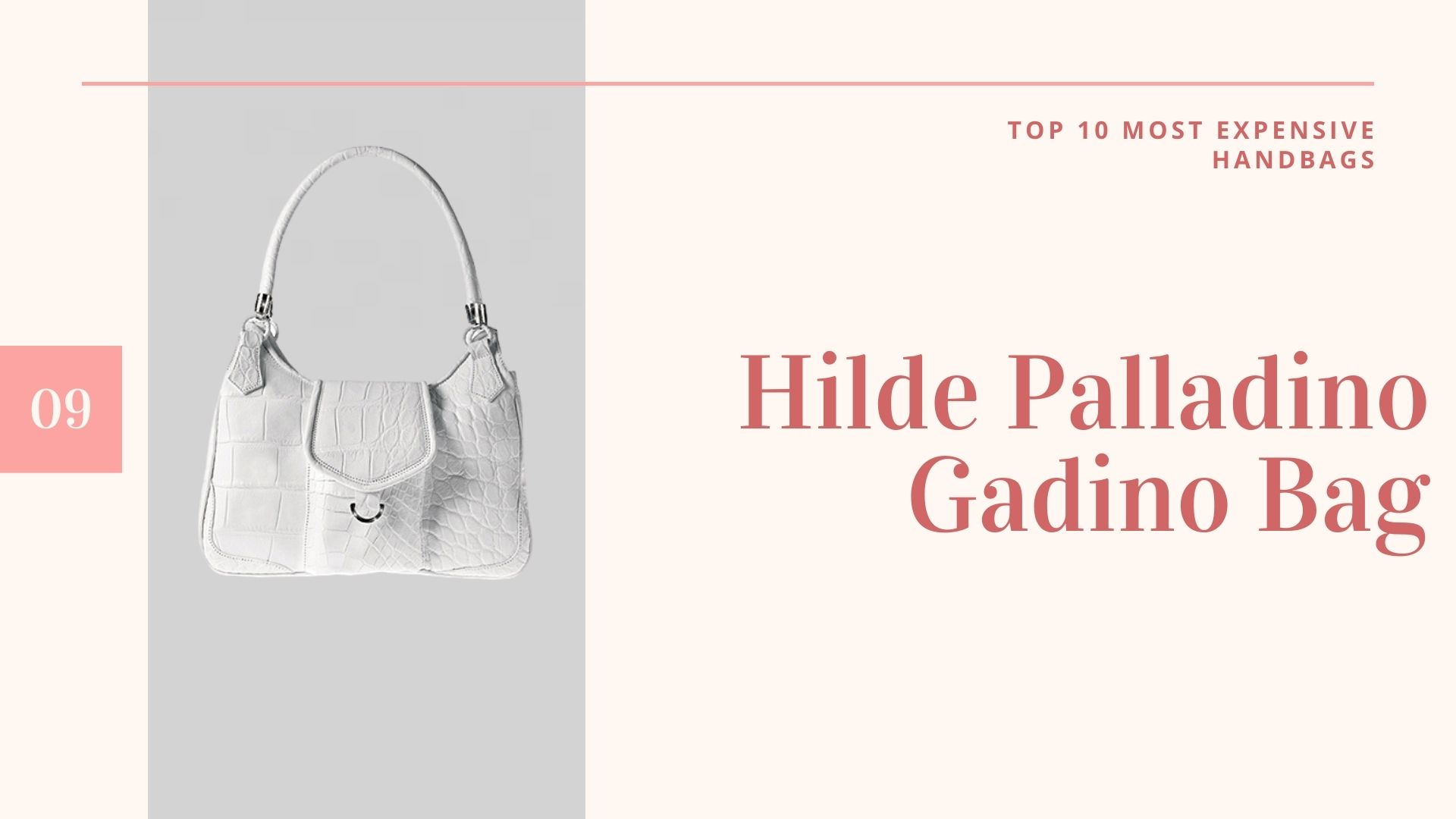 กระเป๋าราคาแพงที่สุดในโลก-กระเป๋าราคาแพงที่สุดในโลก-10กระเป๋าแพงที่สุดในโลก-อันดับที่ 9 Hilde Palladino Gadino Bag-กระเป๋าแพงที่สุดในโลก ราคา