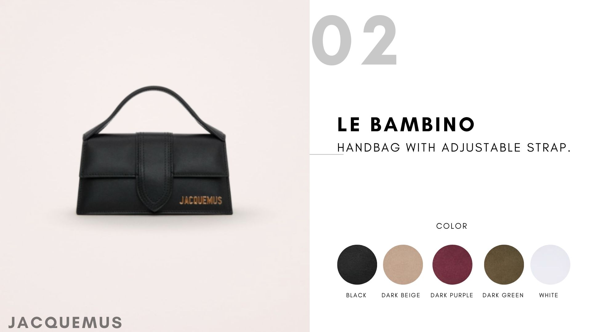 Le Bambino Handbag with adjustable strap.
