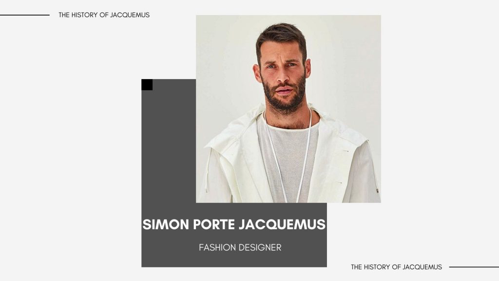 The History of Jacquemus