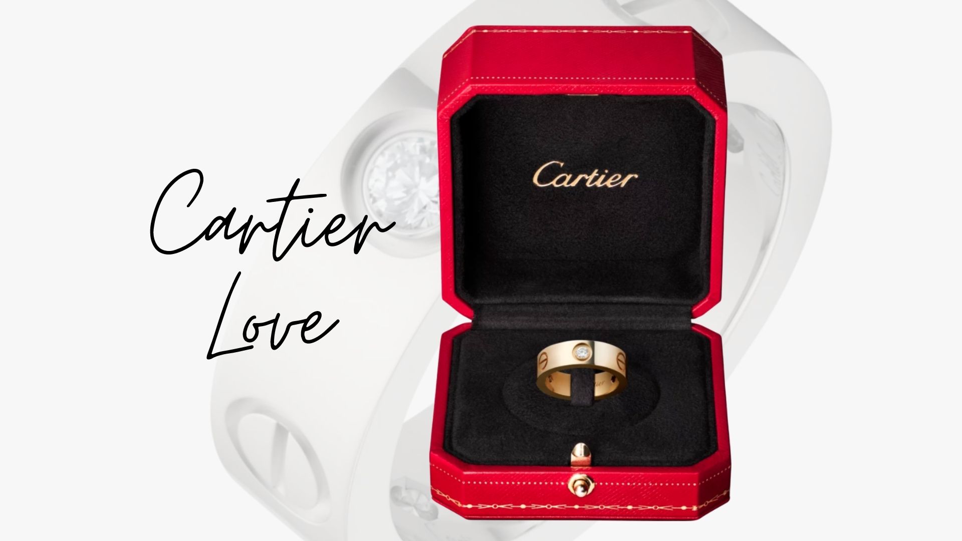 เจาะลึกแหวน Cartier รุ่น love