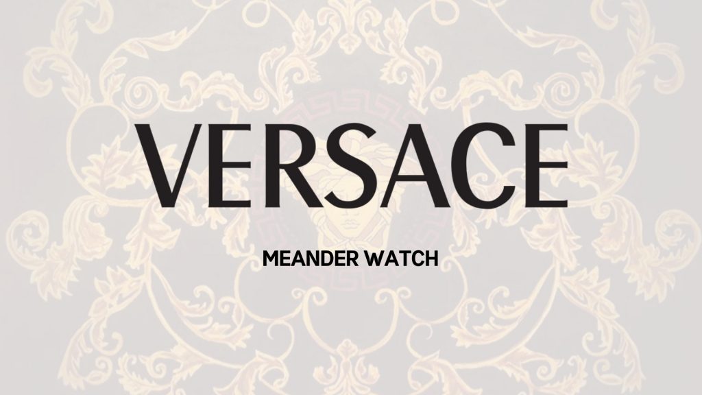 Versace Meander Watch