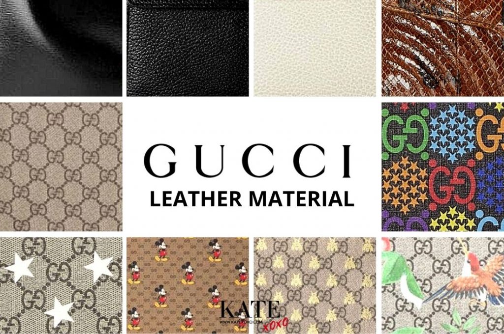 Gucci Leather Material วัสดุผลิตกระเป๋ากุชชี่ - KATE💋 STYLE
