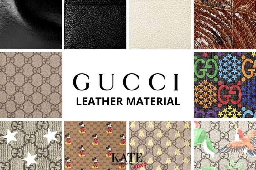 Gucci Leather Material วัสดุผลิตกระเป๋ากุชชี่ - KATE💋 STYLE