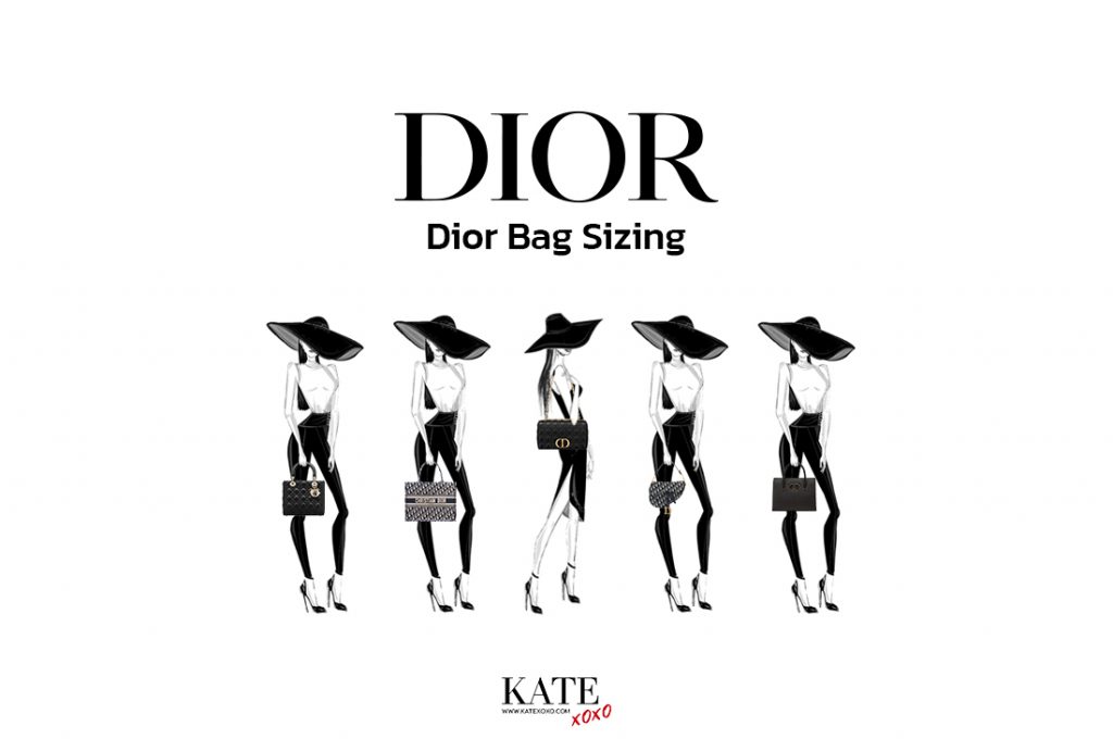 Dior Size Guide แนะนำการเลือกขนาดกระเป๋า KATE💋 STYLE