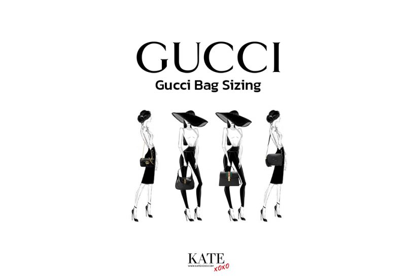 Gucci Size Guide แนะนำขนาดกระเป๋ายอดนิยมจาก Gucci