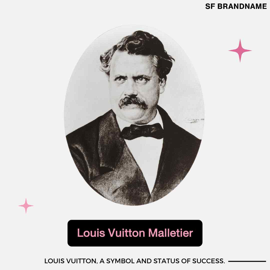 Louis Vuitton Malletier ผู้ก่อตั้ง